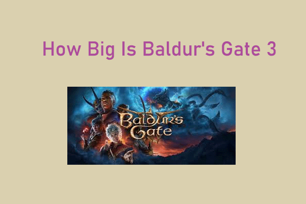 How Big Is Baldur's Gate 3? Follow This Guide to Know