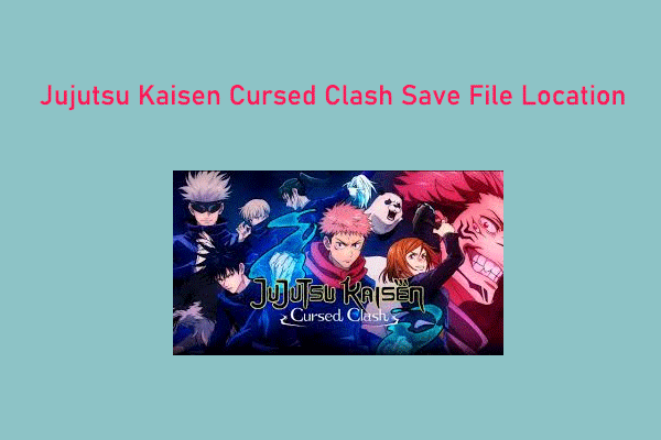How to Find Jujutsu Kaisen Cursed Clash Save File Location