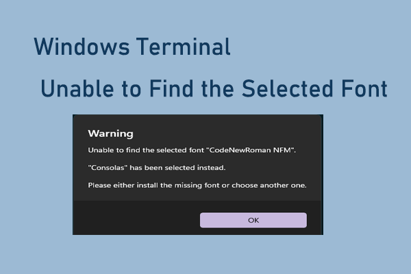 [Solved] Windows Terminal Unable to Find the Selected Font