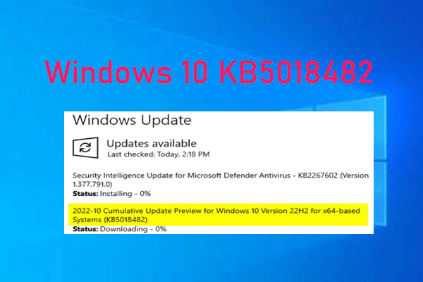 Windows 10 KB5018482: All Things You Should Know