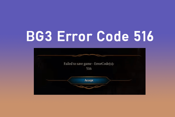 Fixed: BG3 Error Code 516 Failed to Save Game
