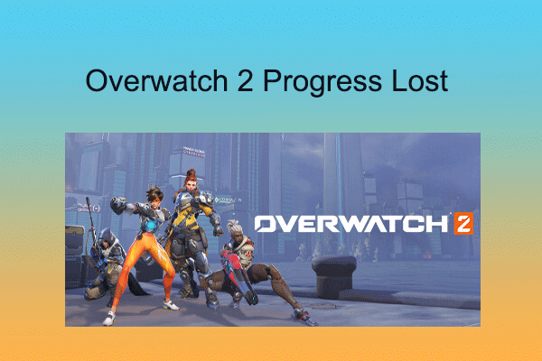 Overwatch 2 Progress Lost: How to Troubleshoot It?