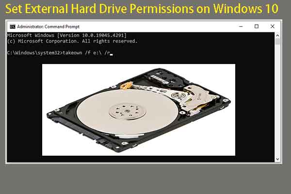 3 Methods to Set External Hard Drive Permissions on Windows 10/11