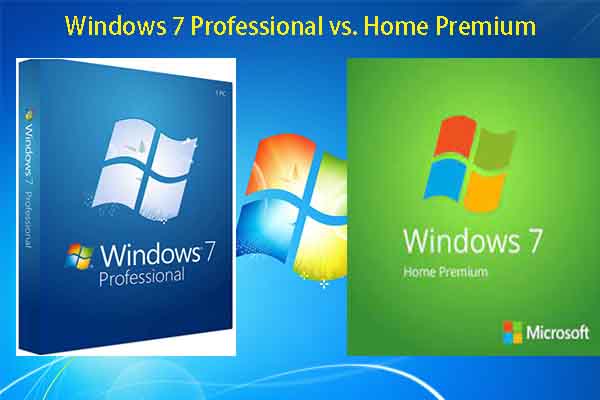 Windows 7 Professional vs. Home Premium: Explore the Difference