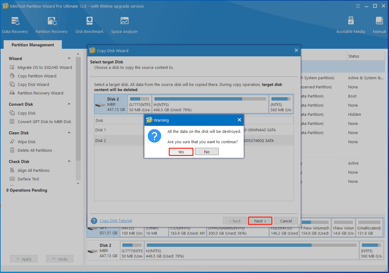 choose the destination disk and confirm the operation