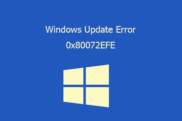 How to Fix the Windows Update Error 0x80072EFE?