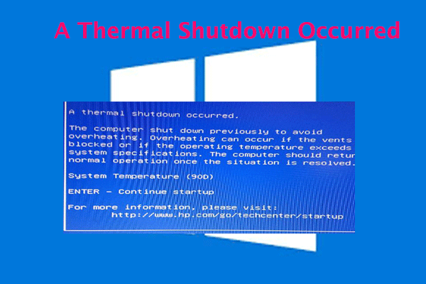 5 Solutions to Fix A Thermal Shutdown Occurred on HP Computer