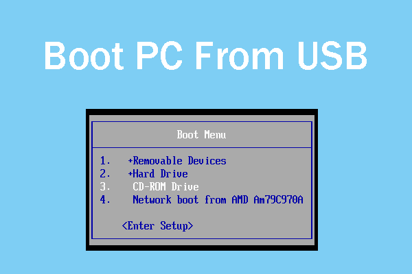 2 Ways to Help You Boot PC From a USB Drive Easily