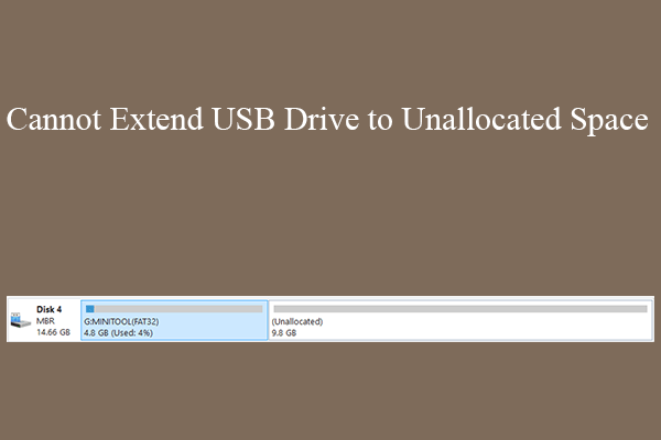 [Solved] Cannot Extend USB Drive to Unallocated Space