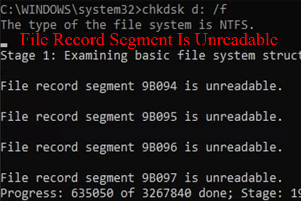 [Full Guide] File Record Segment Is Unreadable