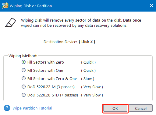 choose the wiping method and click OK