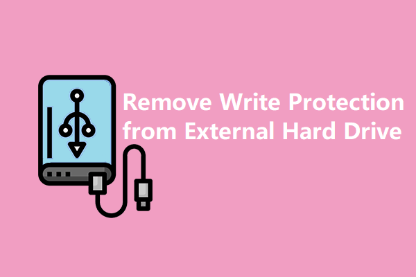 Effective Ways to Remove Write Protection from External Hard Drive