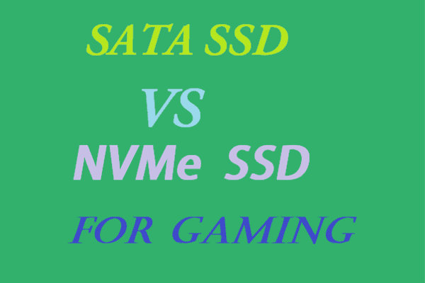 SATA SSDs vs NVMe SSDs – Which Can Improve Your Gaming Experience