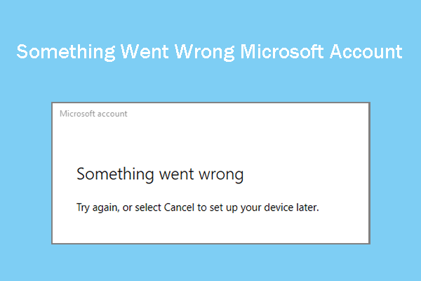Something Went Wrong When Signing in with Microsoft Account