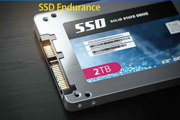 SSD Endurance: Definition, Selection, Test, and Boost