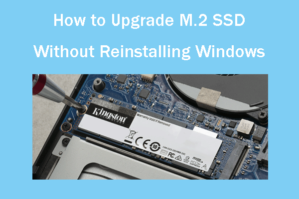 A Detailed Guide on M.2 SSD Upgrade and Replacement