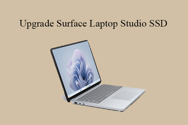 How to Upgrade Surface Laptop Studio SSD Without Data Loss