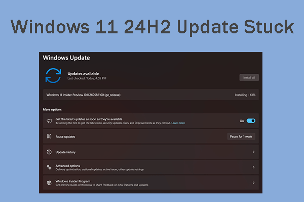 What to Do Your Windows 11 24H2 Update Gets Stuck?