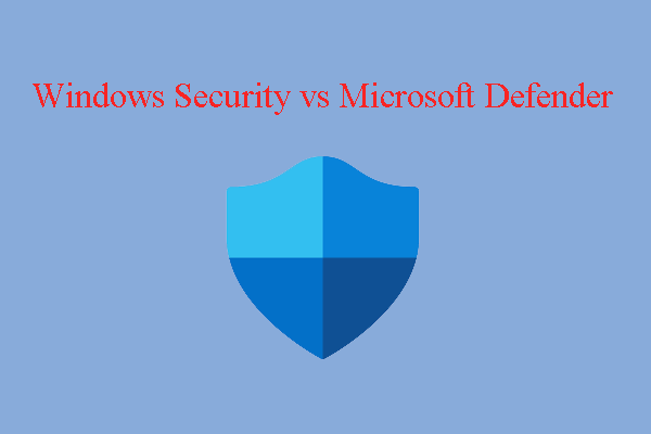 Windows Security vs Microsoft Defender: Which One Is Better?