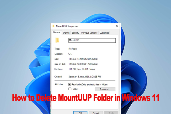 How to Delete MountUUP Folder in Windows 11? [7 Ways]