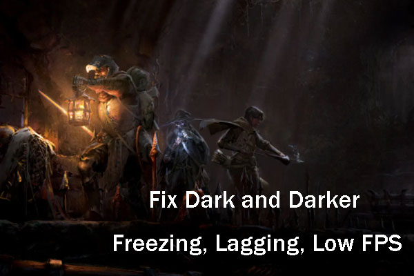 What to Do If Dark and Darker Freezes, Stutters, or FPS Drops?