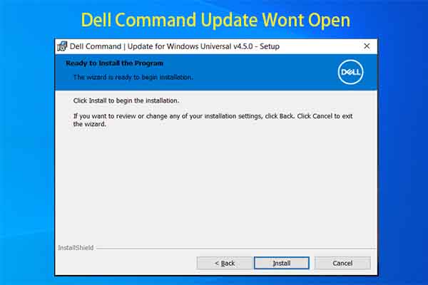 Dell Command Update Won’t Open? Try These Methods Now