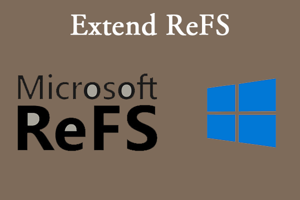 [2 Options] How to Extend ReFS Partition Easily and Safely
