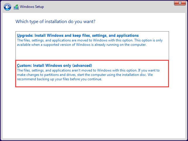 click Custom: Install Windows only (advanced)