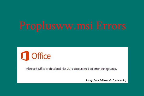 [Tutorial] What Are ProPlusWW.msi Errors and How to Solve It