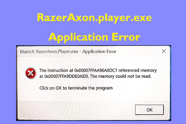 RazerAxon.player.exe Application Error: Try These Fixes!