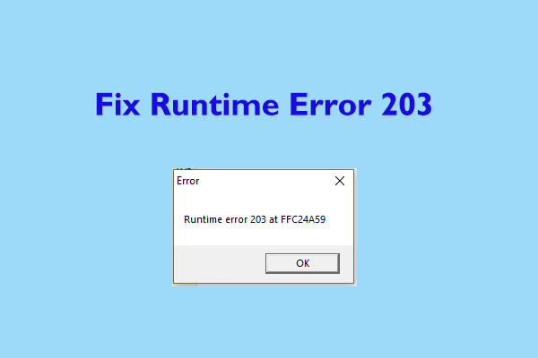 What Can You Do to Fix Runtime Error 203 on Win 7/8/10/11?