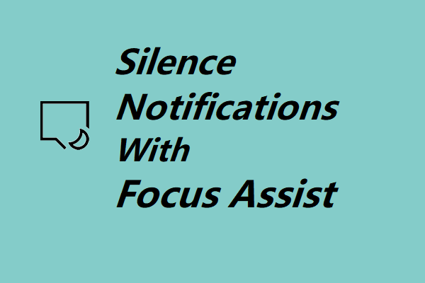 How to Silence Notifications with Windows Focus Assist