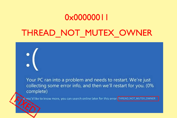 0x00000011 THREAD_NOT_MUTEX_OWNER: Here Are the Fixes!