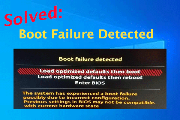 Get Stuck in Boot Failure Detected? Here Are 5 Ways for You!