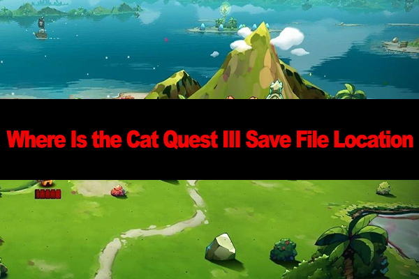 Where Is the Cat Quest III Save File Location & Fix Its Issues