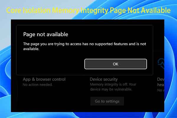 Core Isolation Memory Integrity “Page Not Available” – 6 Methods