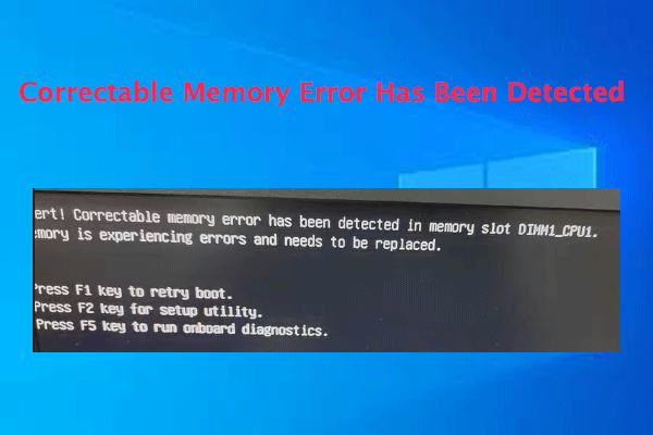 [Fixed] Correctable Memory Error Has Been Detected in Memory Slot