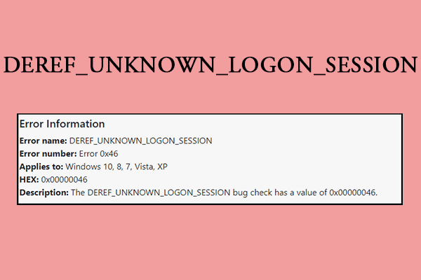 DEREF_UNKNOWN_LOGON_SESSION: Top 6 Solutions to Fix It