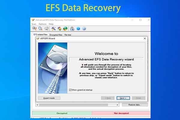 Perform EFS Data Recovery via EFS Data Recovery Software