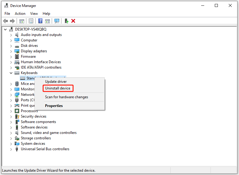 right click the keyboard driver and choose Uninstall driver