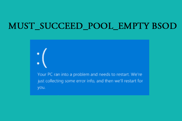 How to Fix the MUST_SUCCEED_POOL_EMPTY BSOD Error