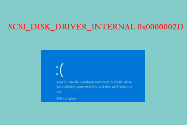 SCSI_DISK_DRIVER_INTERNAL 0x0000002D – Try These Fixes