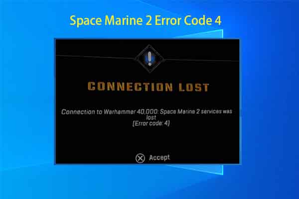 Warhammer 40K: Space Marine 2 Error Code 4 – 5 Solutions