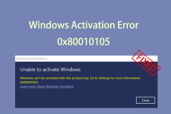 A Full Guide to Fix Windows Activation Error 0x80010105