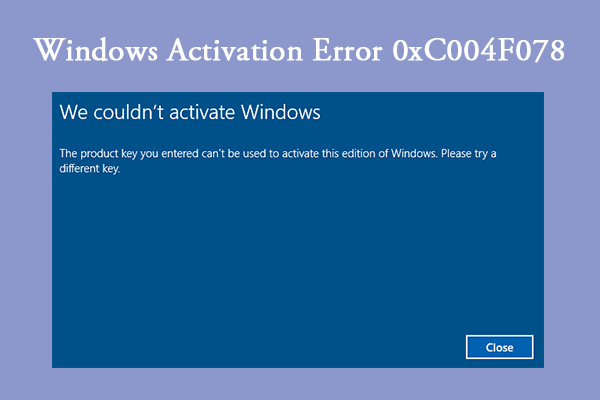 Windows Activation Error 0xC004F078: Causes & Solutions