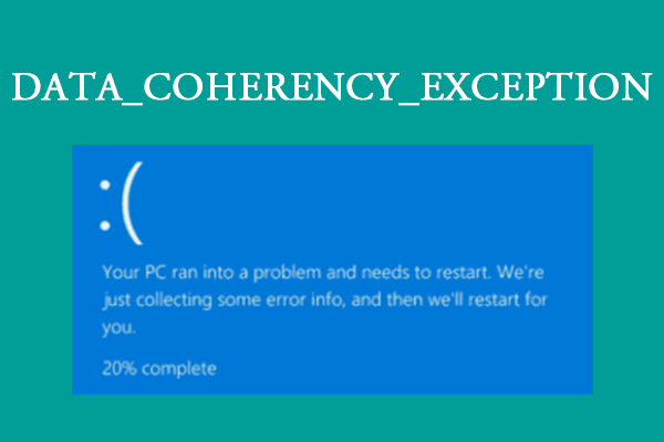 How to Fix the Windows DATA_COHERENCY_EXCEPTION Blue Screen?