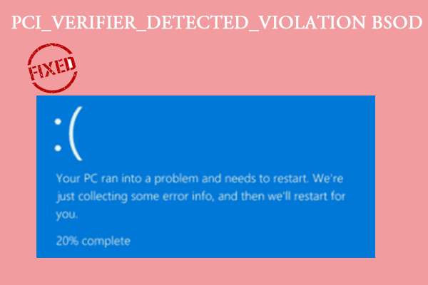 What Can You Do to Fix PCI_VERIFIER_DETECTED_VIOLATION