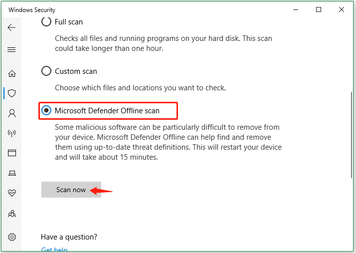 select Microsoft Defender Offline scan