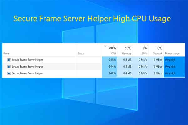 4 Solutions to Secure Frame Server Helper High CPU Usage