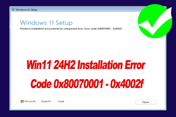 Win11 24H2 Installation Error Code 0x80070001 – 0x4002f? [Fixed]